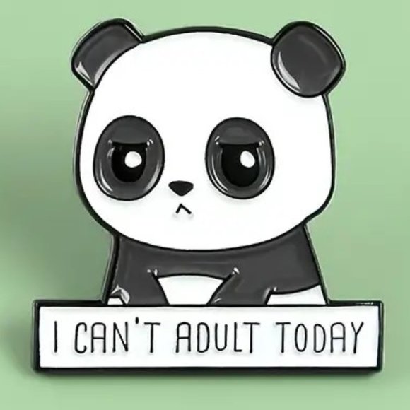 Panda Bear Pin Enamel I Can't Adult Today Brooch Bag Backpack Fun Whimsical - Picture 1 of 2